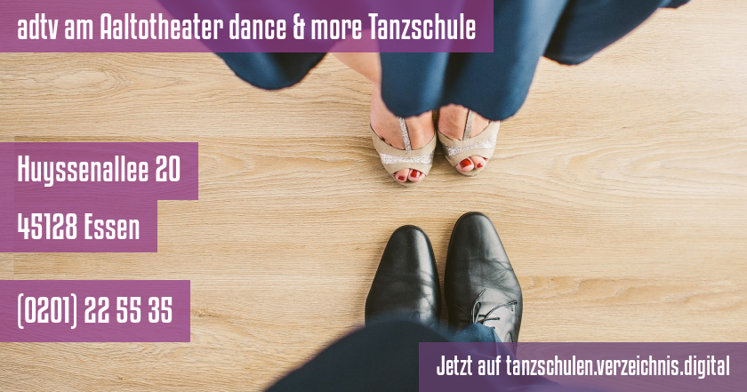 adtv am Aaltotheater dance & more Tanzschule auf tanzschulen.verzeichnis.digital