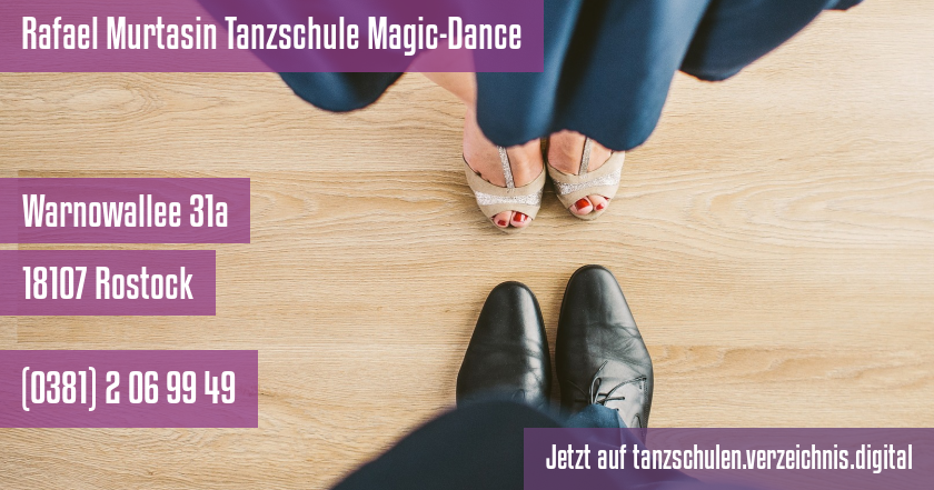 Rafael Murtasin Tanzschule Magic-Dance auf tanzschulen.verzeichnis.digital