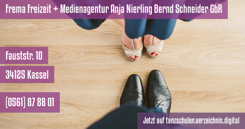 Frema Freizeit + Medienagentur Anja Nierling Bernd Schneider GbR auf tanzschulen.verzeichnis.digital