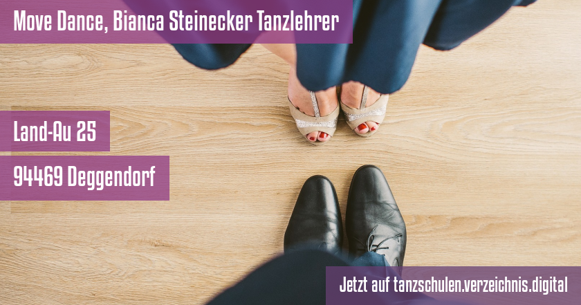 Move Dance, Bianca Steinecker Tanzlehrer auf tanzschulen.verzeichnis.digital