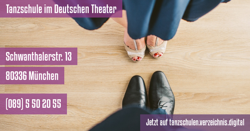 Tanzschule im Deutschen Theater auf tanzschulen.verzeichnis.digital