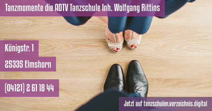 Tanzmomente die ADTV Tanzschule Inh. Wolfgang Rittins auf tanzschulen.verzeichnis.digital