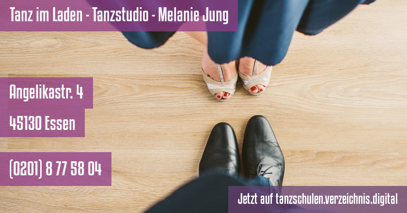 Tanz im Laden - Tanzstudio - Melanie Jung auf tanzschulen.verzeichnis.digital