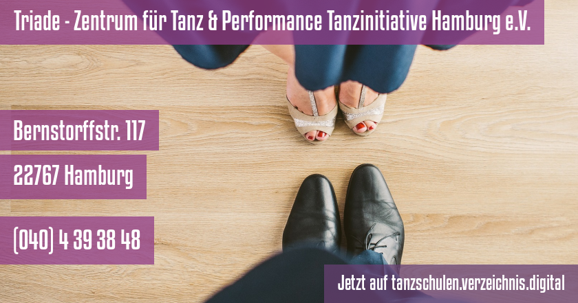 Triade - Zentrum für Tanz & Performance Tanzinitiative Hamburg e.V. auf tanzschulen.verzeichnis.digital