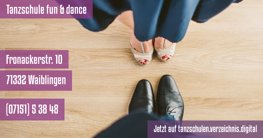 Tanzschule fun & dance auf tanzschulen.verzeichnis.digital