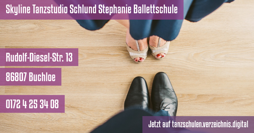 Skyline Tanzstudio Schlund Stephanie Ballettschule auf tanzschulen.verzeichnis.digital
