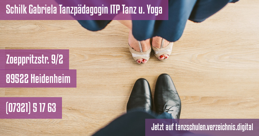 Schilk Gabriela Tanzpädagogin ITP Tanz u. Yoga auf tanzschulen.verzeichnis.digital