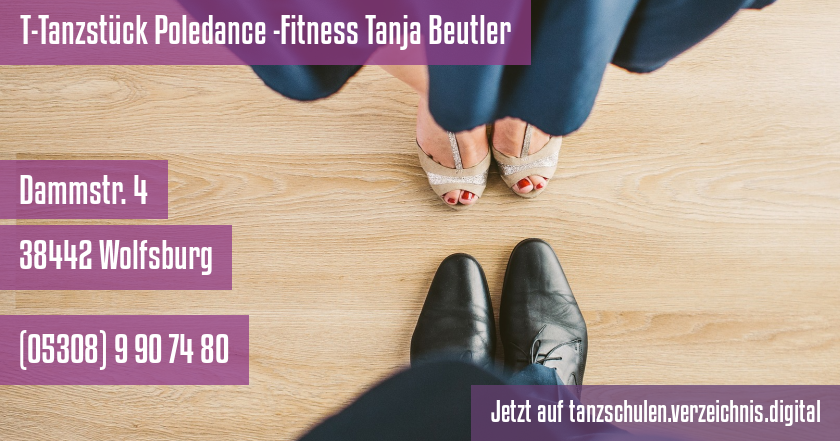 T-Tanzstück Poledance -Fitness Tanja Beutler auf tanzschulen.verzeichnis.digital