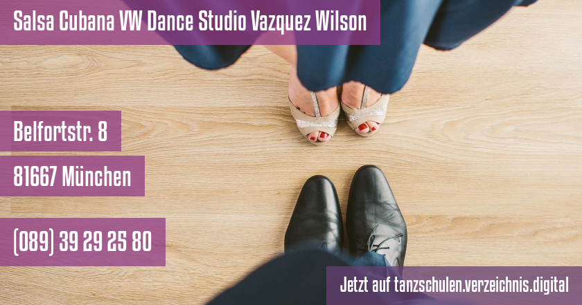 Salsa Cubana VW Dance Studio Vazquez Wilson auf tanzschulen.verzeichnis.digital